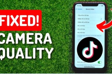 Why Is My TikTok Camera Quality Bad
