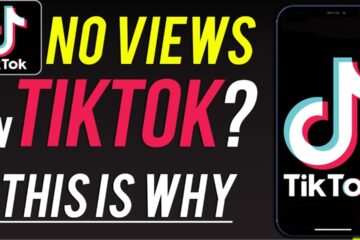 Why Is My TikTok Have 0 Views